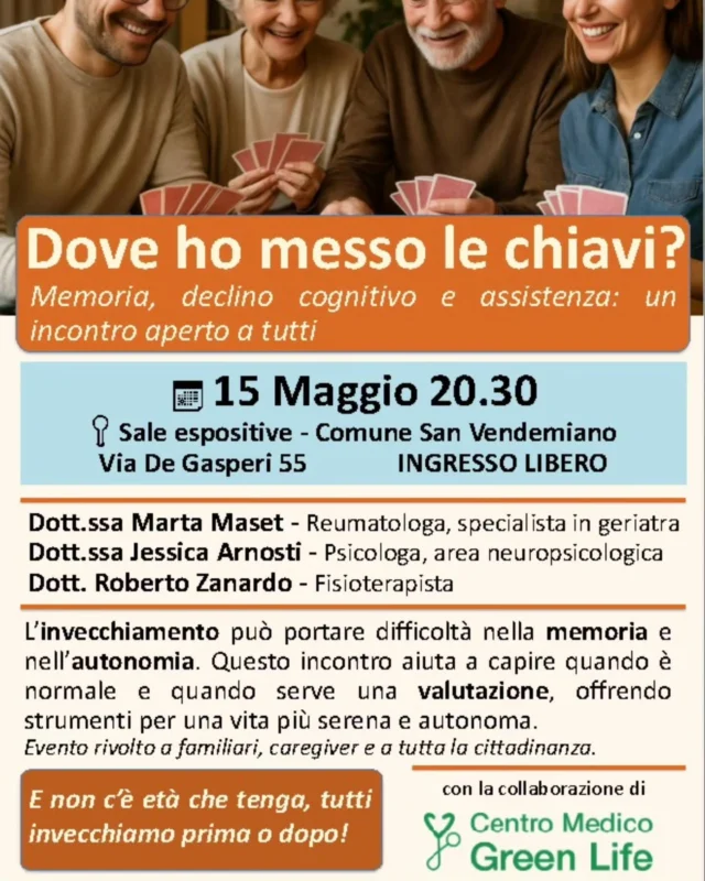 Come posso capire come comportarmi quando una persona a me cara, invecchiando comincia ad avere più difficoltà a ricordarsi un nome, o dove ha messo qualcosa? 🤔📝🗝️🔑

Oppure quando sembra disorientata nelle faccende quotidiane che ha fatto per una vita? 🧺🧑🏻‍🌾🚗😩
Oppure ancora quando cade? 🌠🤕☄️

📌 Vogliamo invitarti ad un incontro, questo GIOVEDÌ 15 MAGGIO, alle ore 20.30, presso le sale espositive del Comune di San Vendemiano (Via De Gasperi, 55)📍🏫, dove con la dottoressa Marta Maset 👩🏻‍⚕️👴🏻 e la Dottoressa Jessica Arnosti 👩🏻‍⚕️🔮 cercheremo la risposta a queste domande dal punto di vista del medico specialista, della psicologa e del fisioterapista. 🤝🏻❓✔️

Ne parleremo sia in ottica di cura che di prevenzione, perché, prima o dopo invecchieremo tutti quanti. ⏳☺️👵🏻

#centromedico #greenlife #conegliano #centromedicogreenlifeconegliano #greenlifeconegliano #centromedicogreenlifeconegliano #robertozanardo #robertozanardofisioterapista #martamaset #dottssamartamaset #jessicaarnosti #dottssajessicaarnosti #reumatologia #geriatria #reumatologo #geriatra #fisioterapista #fisioterapistaconegliano #fisioterapiaconegliano #fisioterapiadomicilio #Fisioterapia #neuropsicologia #psicologia #psicologa #psicologiaclinica #invecchiando #invecchiamento #perditamemoria #coneglianoveneto #coneglianocity